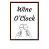 Wine O'Clock-  Print